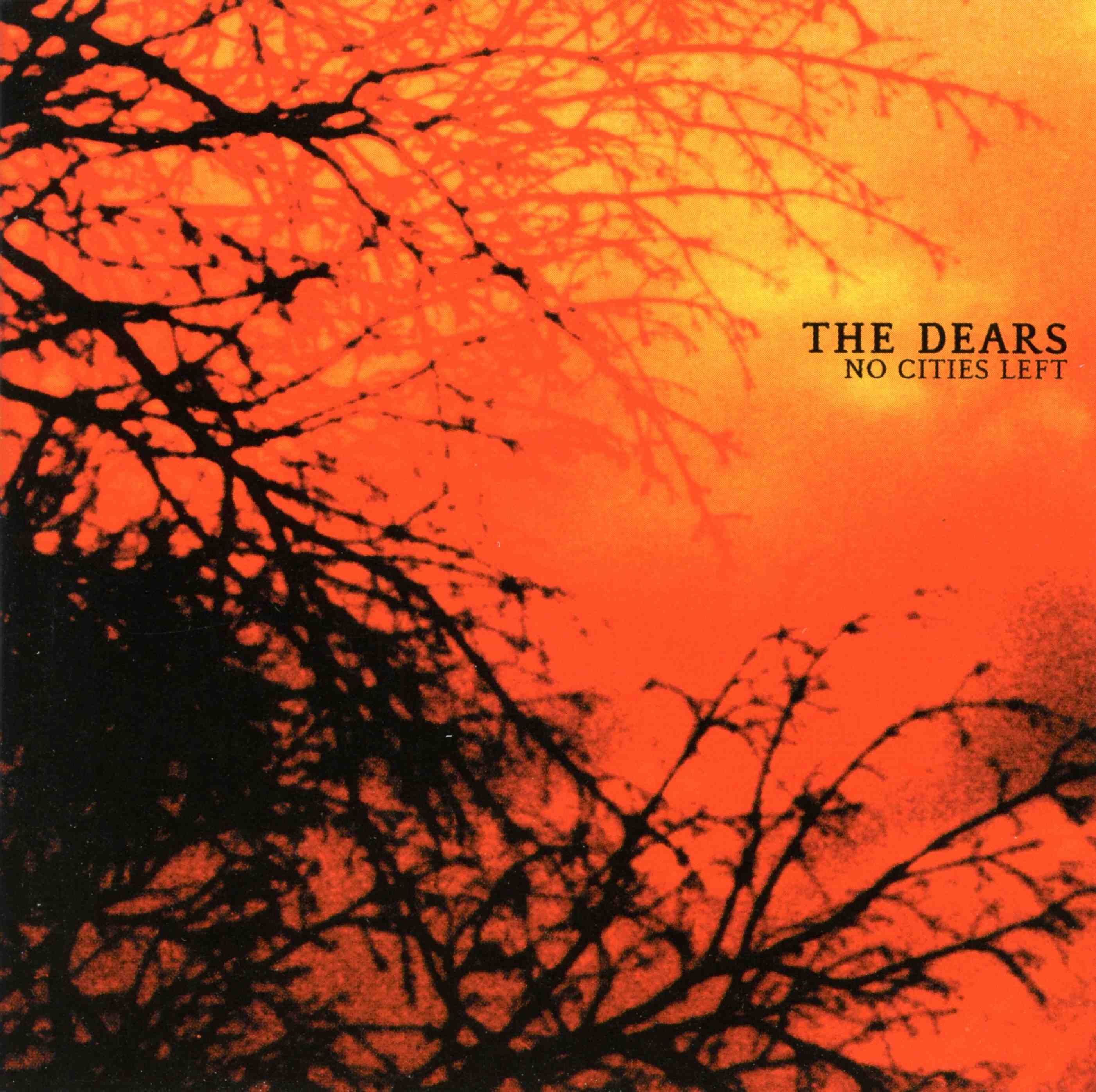 Dear is no more. The Dears - no Cities left (2003). Nakani leave the City обложка.